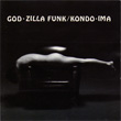 God-zilla Funk